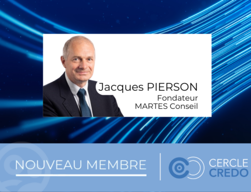 Jacques PIERSON, Fondateur de MARTES Conseil, nouveau membre du Cercle CREDO